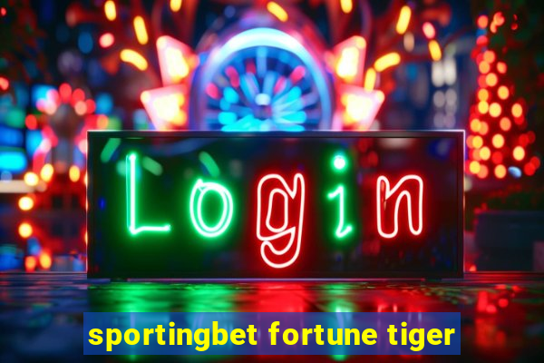 sportingbet fortune tiger