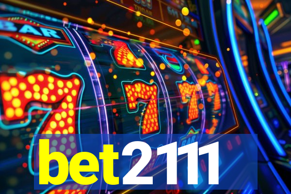 bet2111