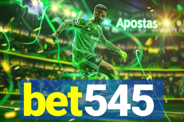 bet545