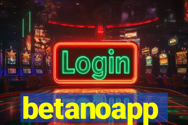 betanoapp