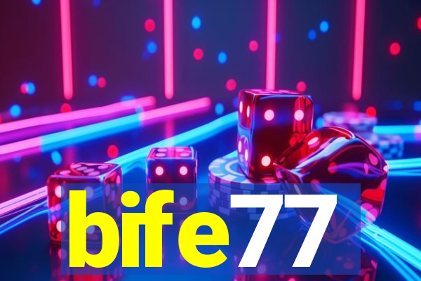 bife77