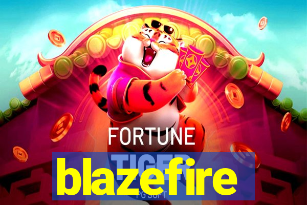 blazefire