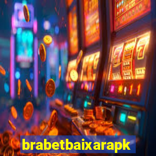 brabetbaixarapk