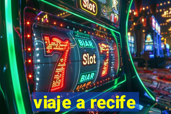 viaje a recife