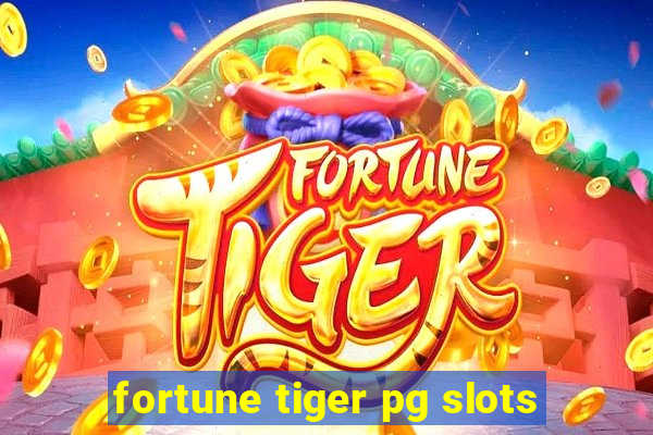 fortune tiger pg slots