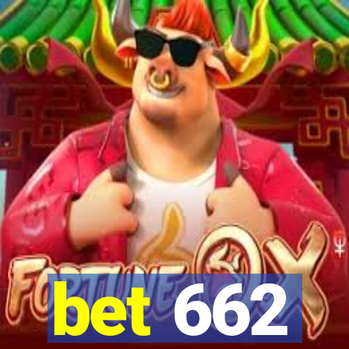 bet 662