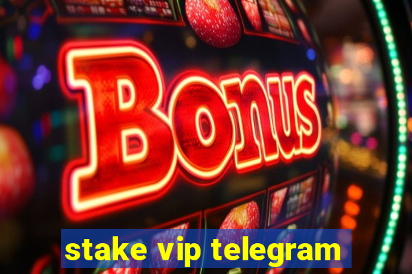 stake vip telegram