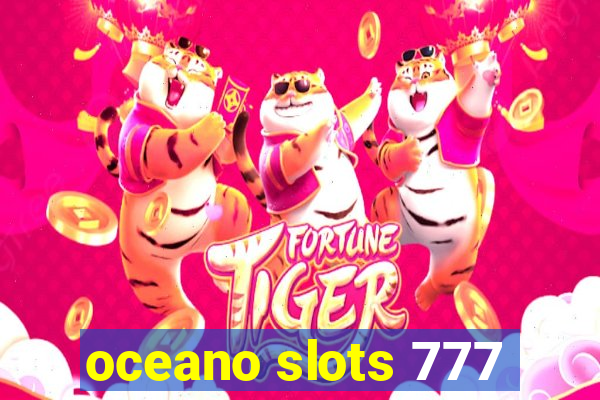 oceano slots 777