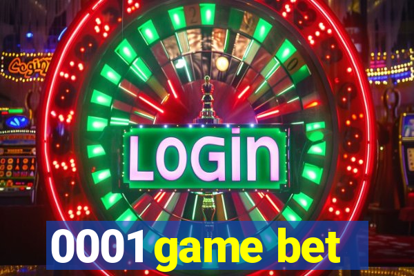 0001 game bet