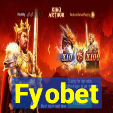 Fyobet