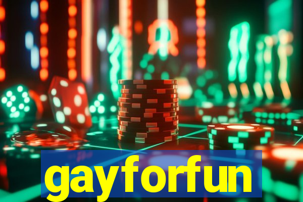 gayforfun