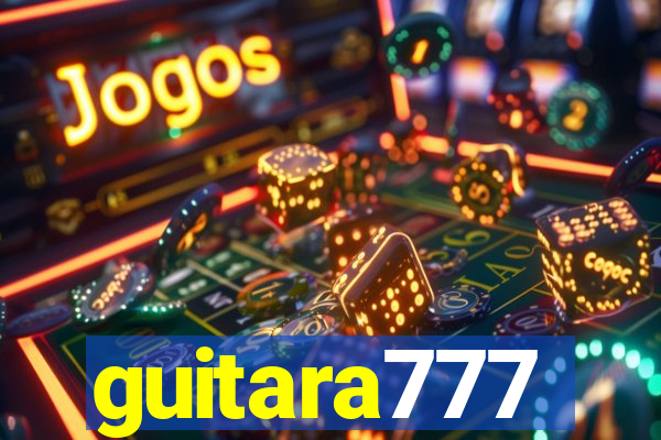 guitara777