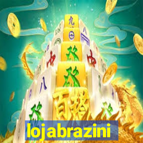 lojabrazini