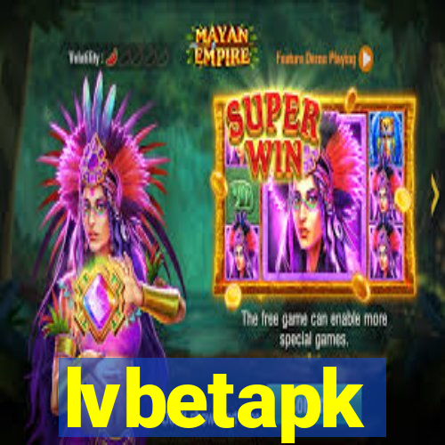 lvbetapk