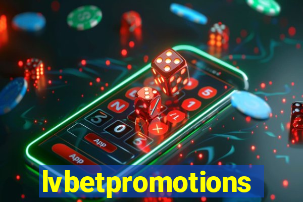 lvbetpromotions