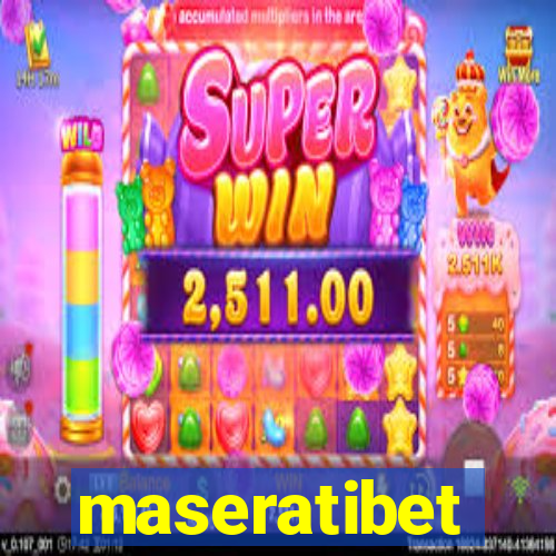 maseratibet