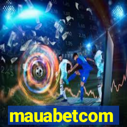 mauabetcom