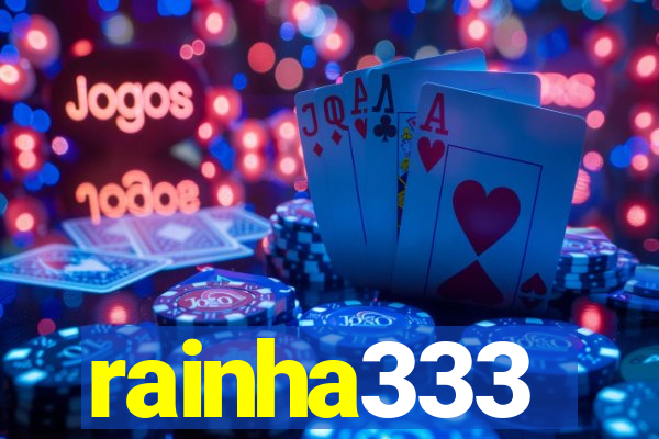 rainha333