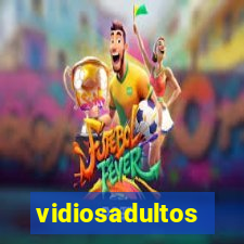 vidiosadultos